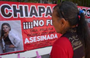 En aumento agresiones y feminicidios en Chiapas