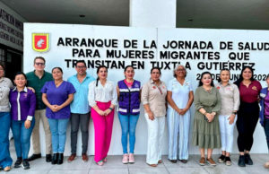 La SSPM, DIF Tuxtla y la Secretaría para la Igualdad de las Mujeres Tuxtla ponen en marcha la “Jornada de Salud para Mujeres Migrantes que transitan en Tuxtla Gutiérrez”
