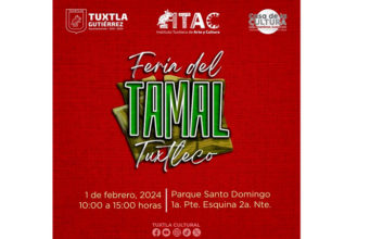 Feria del Tamal Tuxtleco 2024, celebrará la Rica Gastronomía Local
