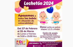 El sistema DIF Tuxtla, invita a sumarse al LECHETÓN 2024