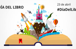 23 de abril, Día Mundial del Libro. Una ventana a mundos nuevos.